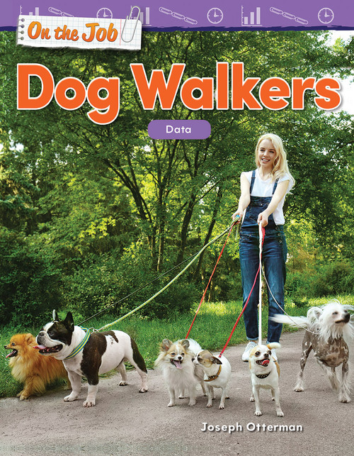 On the Job: Dog Walkers (Data) by Joseph Otterman, 9781425856878