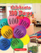 Celebrate 100 Days by Suzanne Barchers, Suzanne I. Barchers, Suzanne Barchers, 9781433304156