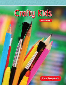 Crafty Kids by Char Benjamin, 9781433304224