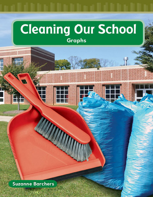 Cleaning Our School by Suzanne Barchers, Suzanne Barchers, 9780743908764