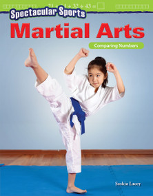 Spectacular Sports: Martial Arts (Comparing Numbers) by Saskia Lacey, 9781425857455