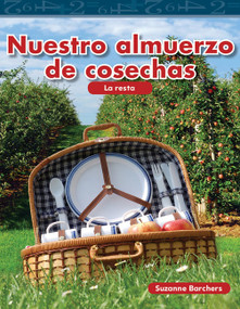 Nuestro almuerzo de cosechas (Spanish Edition) by Suzanne Barchers, Suzanne Barchers, 9781433327407