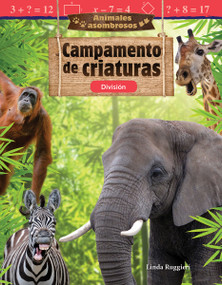 Animales asombrosos: Campamento de criaturas (División) (Spanish Edition) by Linda Ruggieri, Kat Bernardo, 9781425828844