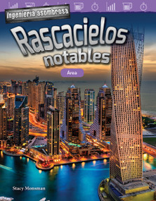 Ingeniería asombrosa: Rascacielos notables (Área) (Spanish Edition) by Stacy Monsman, Christina Hill, 9781425828943