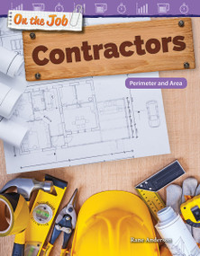 On the Job: Contractors (Perimeter and Area) by Rane Anderson, 9781480758117