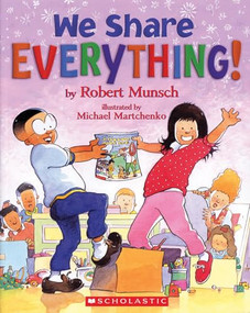 We Share Everything! - 9780590514507 by Robert Munsch, Michael Martchenko, 9780590514507