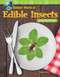 The Hidden World of Edible Insects (Comparing Fractions) by Molly Suzanne Bibbo, 9781425855536