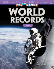 Fun and Games: World Records (Time) by Elise Wallace, 9781425855581