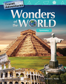 Travel Adventures: Wonders of the World (Symmetry) by Chryste L. Berda, 9781425855659