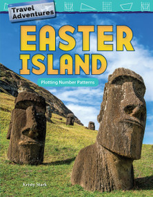 Travel Adventures: Easter Island (Plotting Number Patterns) by Kristy Stark, 9781425858254