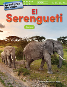 Aventuras de viaje: El Serengueti (Conteo) (Spanish Edition) by Dona Herweck Rice, 9781425828189