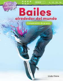 Arte y cultura: Bailes alrededor del mundo (Comparacion de grupos) (Spanish Edition) by Linda Claire, 9781425828219