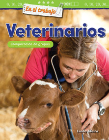En el trabajo: Veterinarios (Comparación de grupos) (Spanish Edition) by Linda Claire, 9781425828226