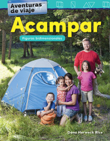 Aventuras de viaje: Acampar (Figuras bidimensionales) (Spanish Edition) by Dona Herweck Rice, 9781425828349