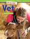 On the Job: Vet (Comparing Groups) by Linda Claire, 9781425856151