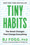 Tiny Habits (The Small Changes That Change Everything) - 9780358362777 by BJ Fogg, 9780358362777