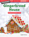 Engineering Marvels: Gingerbread House (Composing Numbers 11-19) by Logan Avery, 9781425856250
