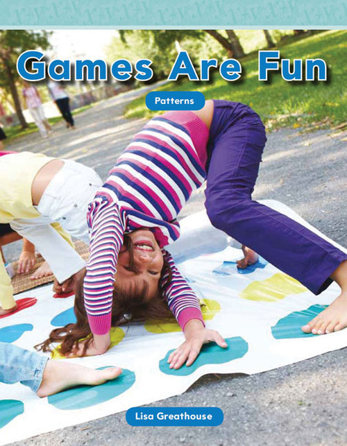 Games Are Fun by Lisa Perlman Greathouse, Lisa Greathouse, 9781433334375