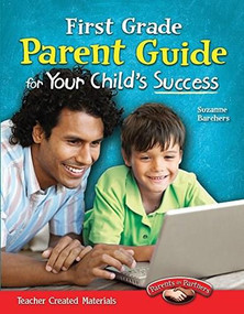 First Grade Parent Guide for Your Child's Success by Suzanne I. Barchers, 9781433347641