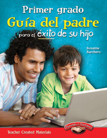 Primer grado (Guía del padre para el éxito de su hijo) (Spanish Edition) by Suzanne Barchers, 9781433353093