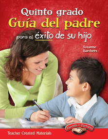 Quinto grado (Guía del padre para el éxito de su hijo) (Spanish Edition) by Suzanne Barchers, 9781433353239