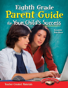 Eighth Grade Parent Guide for Your Child's Success by Suzanne Barchers, 9781433352720