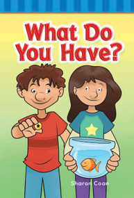 What Do You Have? by Sharon Coan, 9781433329401
