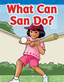 What Can San Do? by Suzanne Barchers, Suzanne Barchers, Suzanne Barchers, Suzanne Barchers, Suzanne Barchers, 9781433324086