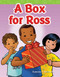 A Box for Ross by Suzanne Barchers, Suzanne Barchers, Suzanne Barchers, 9781433324154