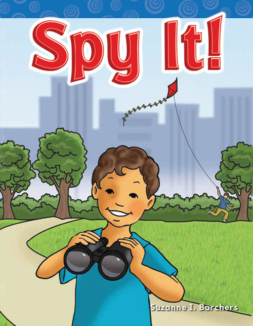 Spy It! by Suzanne Barchers, Suzanne Barchers, Suzanne Barchers, Suzanne Barchers, 9781433329104