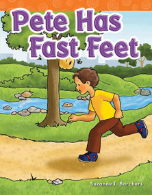 Pete Has Fast Feet by Suzanne Barchers, Suzanne Barchers, Suzanne Barchers, Suzanne Barchers, 9781433329159