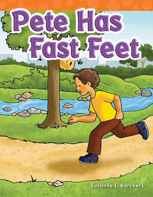 Pete Has Fast Feet by Suzanne Barchers, Suzanne Barchers, Suzanne Barchers, Suzanne Barchers, 9781433329159