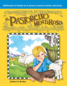 El pastorcito mentiroso (Spanish Edition) by Kathleen Bradley, Kathleen E. Bradley, 9781433310157
