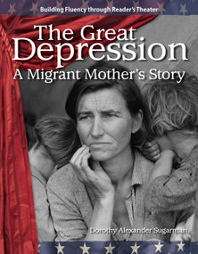 The Great Depression (A Migrant Mother's Story) by Dorothy Alexander Sugarman, 9781433305528