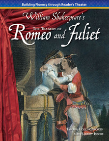 The Tragedy of Romeo and Juliet by Tamara Hollingsworth, Harriet Isecke, 9781433312694