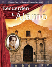 Recuerden El Álamo (Spanish Edition) by Harriet Isecke, 9781493816477
