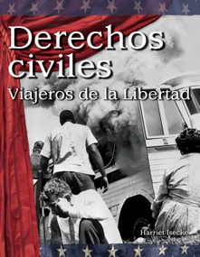 Derechos civiles (Viajeros de la Libertad) (Spanish Edition) by Harriet Isecke, 9781493816699