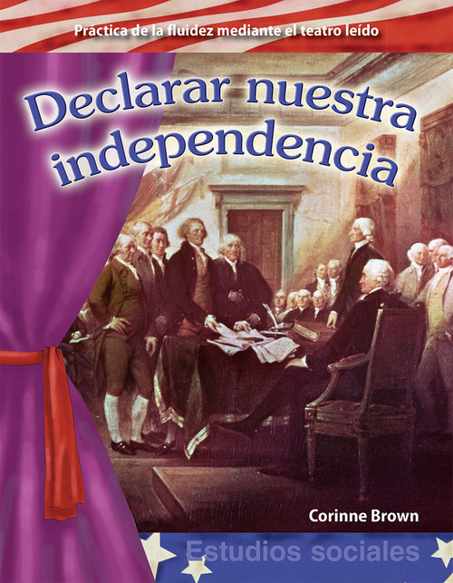 Declarar nuestra independencia (Spanish Edition) by Corinne Brown, 9781493816453