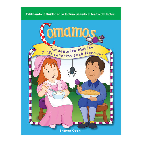 Comamos (La señorita Muffet y El señorito Jack Horner) (Spanish Edition) by Sharon Coan, 9781433322587