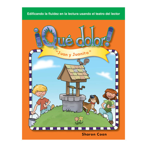 ¡Qué dolor! (Juan y Juanita) (Spanish Edition) by Sharon Coan, 9781433322655