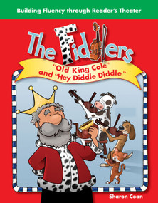 The Fiddlers (Old King Cole and "Hey Diddle, Diddle") by Sharon Coan, 9781433324314