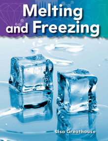 Melting and Freezing by Lisa Perlman Greathouse, Lisa Greathouse, 9781433314193