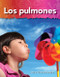 Los pulmones (Spanish Edition) by Lisa Perlman Greathouse, Lisa Greathouse, 9781433326042