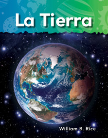 La Tierra (Spanish Edition) by William B. Rice, William Rice, William Rice, William Rice, 9781433325946