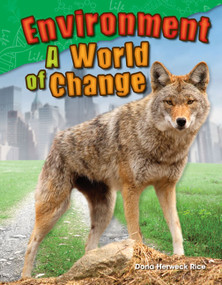 Environment (A World of Change) by Dona Herweck Rice, 9781480746022