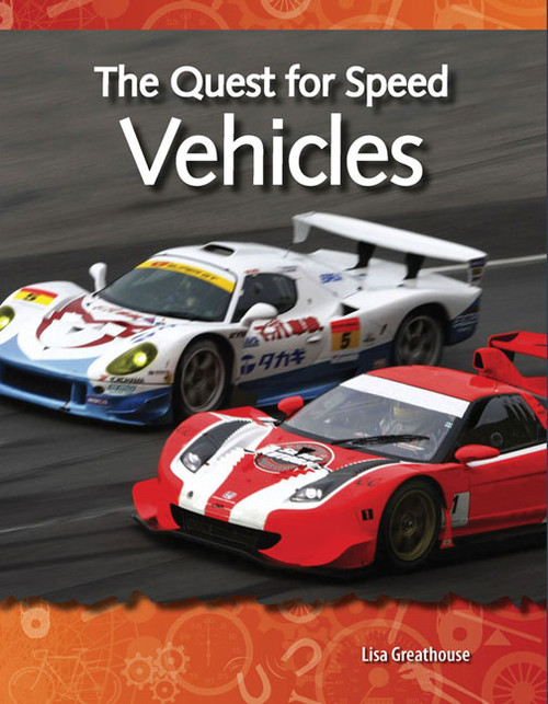 The Quest for Speed (Vehicles) by Lisa Perlman Greathouse, Lisa Greathouse, 9781433303050