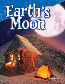 Earth's Moon by Christina Hill, 9781480746510