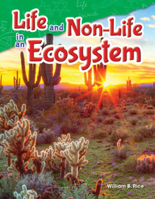 Life and Non-Life in an Ecosystem by William B. Rice, William Rice, William Rice, William Rice, 9781480747166