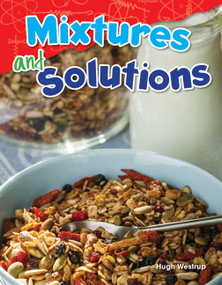 Mixtures and Solutions by Hugh Westrup, 9781480747210