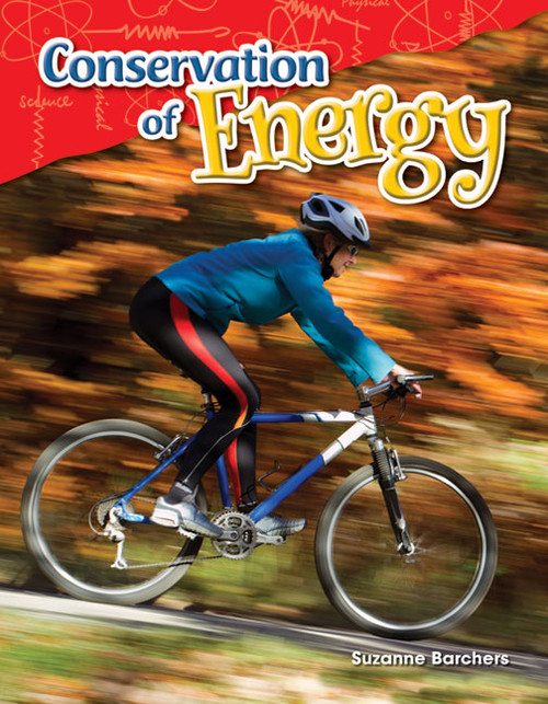 Conservation of Energy by Suzanne Barchers, Suzanne Barchers, Suzanne Barchers, Suzanne Barchers, Suzanne Barchers, Suzanne Barchers, Suzanne Barchers, 9781480747234
